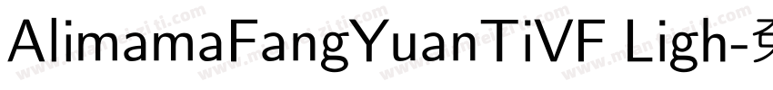 AlimamaFangYuanTiVF Ligh字体转换